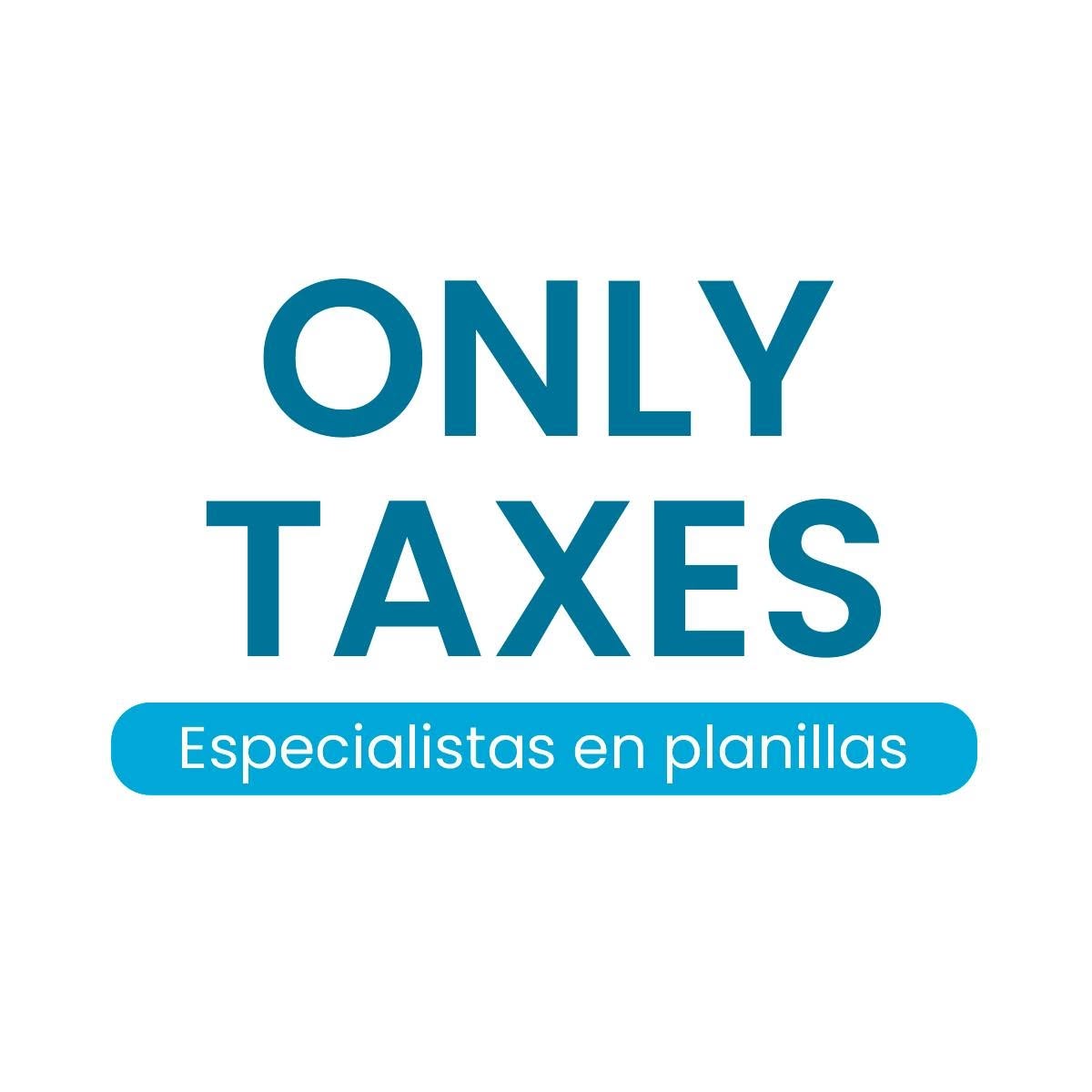Only Taxes — Especialistas en planillas